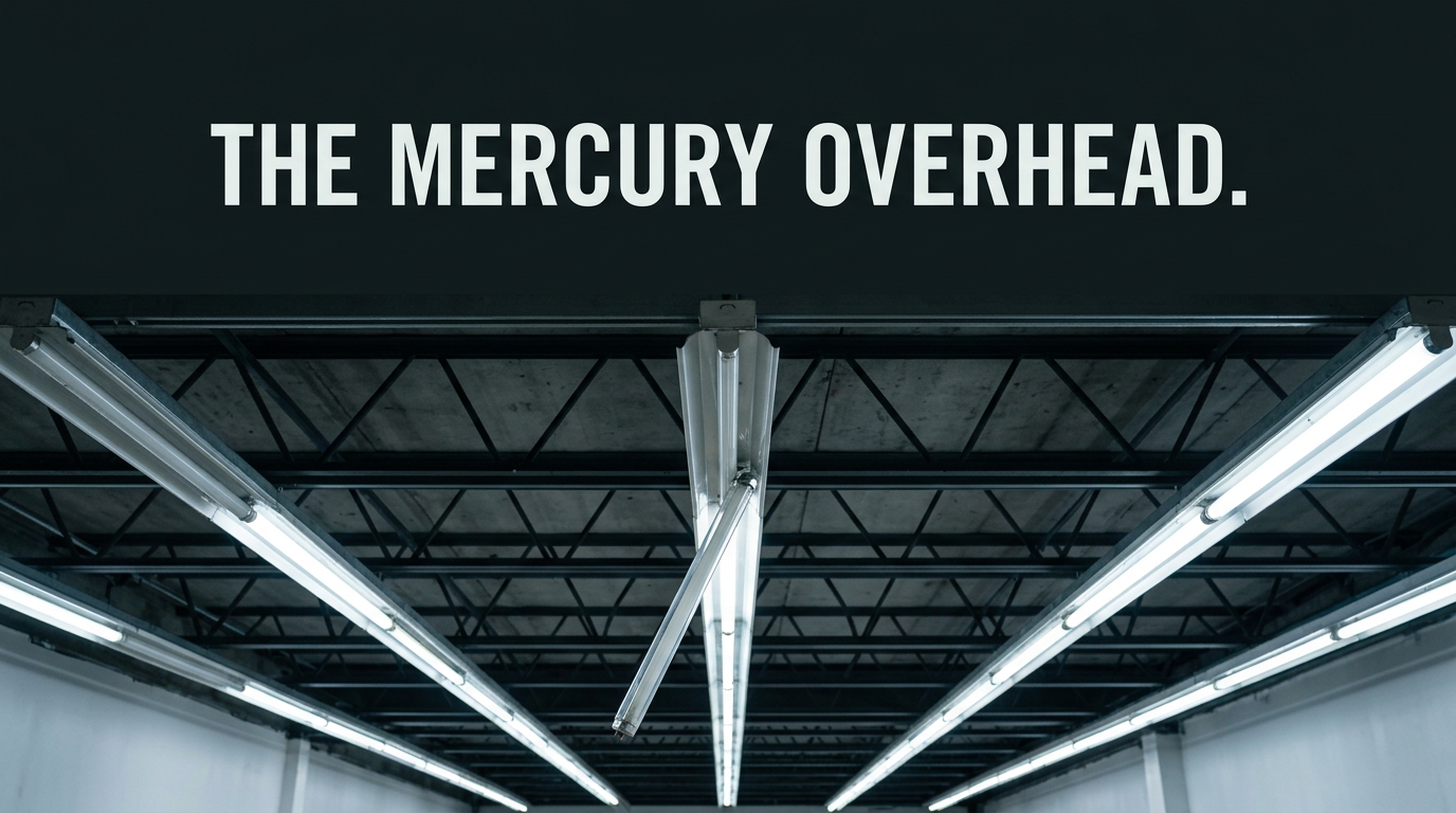 The Mercury In Your Ceiling: Why Fluorescent Tubes Cannot Go In A Skip